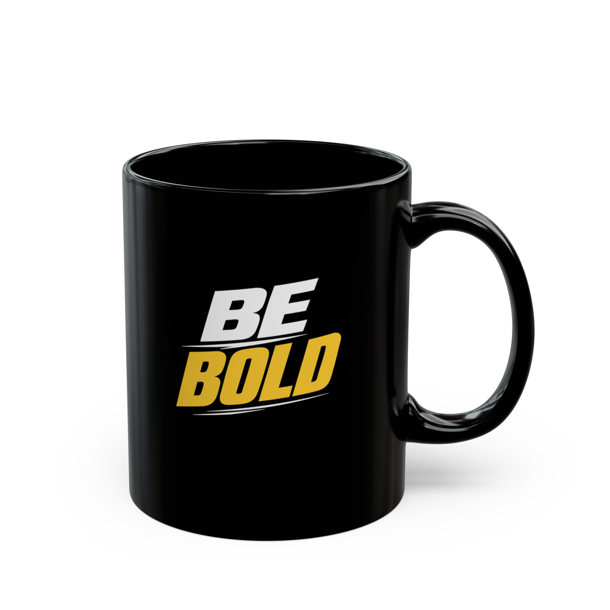 Be Bold Black Mug — Motivational Coffee Cup (11oz & 15oz)